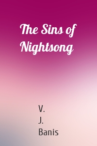 The Sins of Nightsong