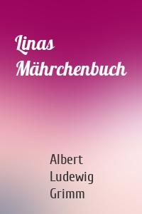 Linas Mährchenbuch