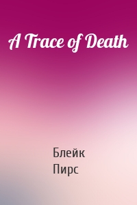 A Trace of Death