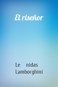 El riseñor