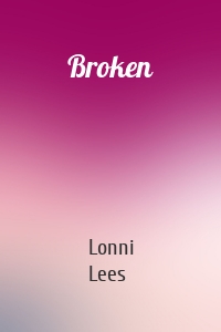 Broken