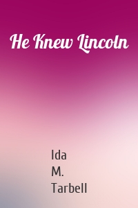 He Knew Lincoln