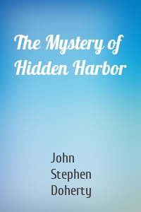 The Mystery of Hidden Harbor