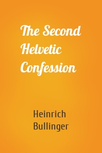 The Second Helvetic Confession
