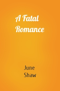 A Fatal Romance