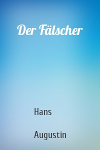 Der Fälscher