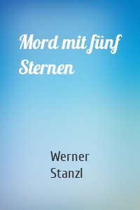 Mord mit fünf Sternen