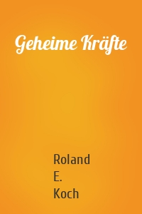 Geheime Kräfte