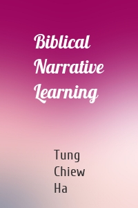 Biblical Narrative Learning