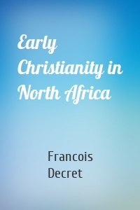 Early Christianity in North Africa