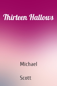 Thirteen Hallows