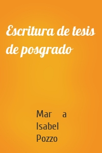 Escritura de tesis de posgrado