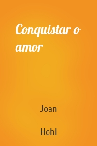 Conquistar o amor