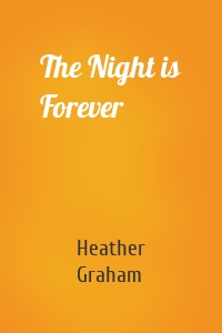The Night is Forever