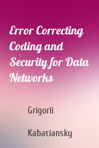 Error Correcting Coding and Security for Data Networks