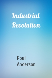 Industrial Revolution