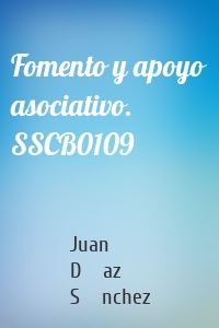 Fomento y apoyo asociativo. SSCB0109