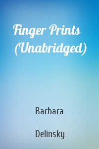 Finger Prints (Unabridged)