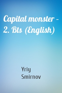 Capital monster – 2. Bts (English)