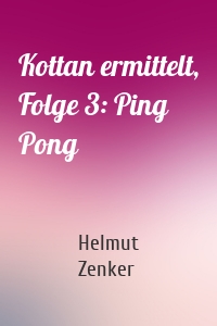 Kottan ermittelt, Folge 3: Ping Pong