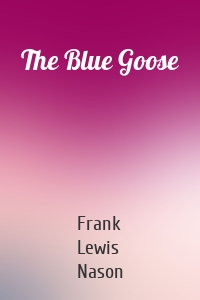 The Blue Goose