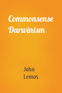 Commonsense Darwinism
