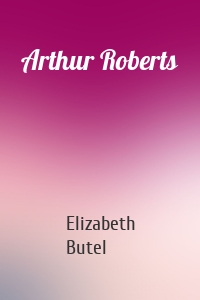Arthur Roberts