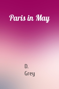 Paris in May