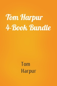 Tom Harpur 4-Book Bundle
