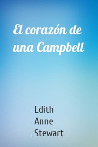 El corazón de una Campbell