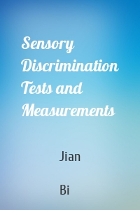 Sensory Discrimination Tests and Measurements