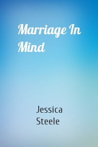 Marriage In Mind