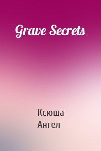 Grave Secrets