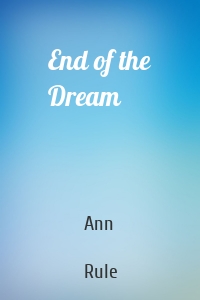 End of the Dream