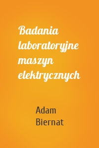 Badania laboratoryjne maszyn elektrycznych