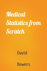 Medical Statistics from Scratch