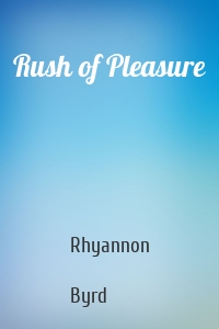 Rush of Pleasure