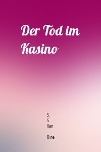 Der Tod im Kasino