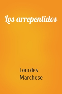 Los arrepentidos