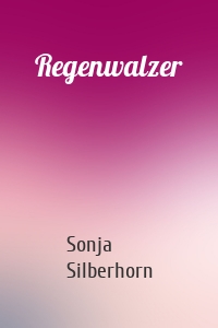 Regenwalzer