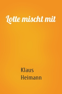 Lotte mischt mit