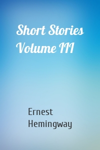Short Stories Volume III