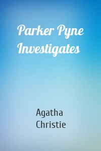 Parker Pyne Investigates