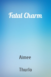 Fatal Charm