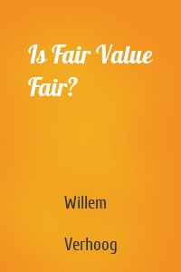 Is Fair Value Fair?