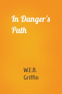 In Danger's Path