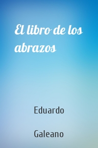 El libro de los abrazos