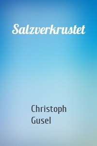 Salzverkrustet