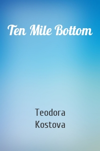 Ten Mile Bottom