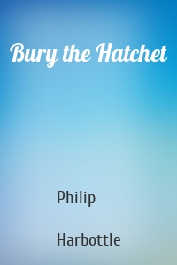 Bury the Hatchet